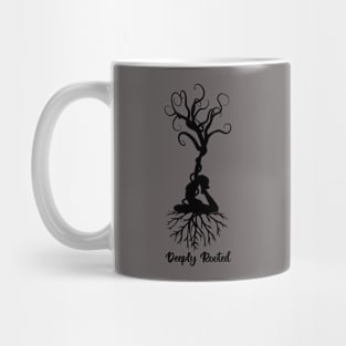 Deeply Rooted Mug